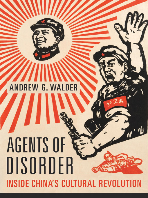 Title details for Agents of Disorder by Andrew G. Walder - Available